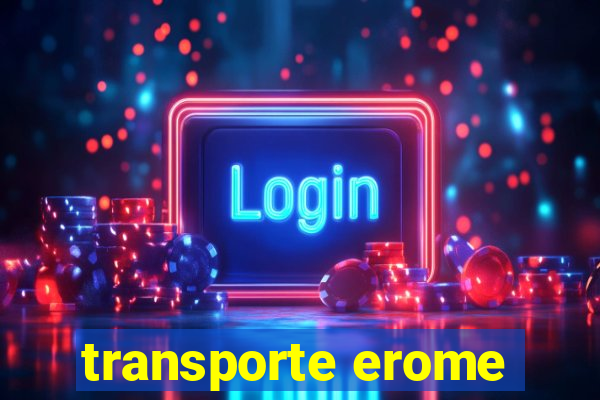 transporte erome